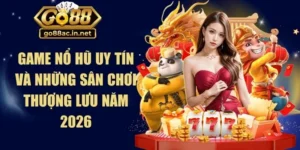 Game Nổ Hũ Uy Tín